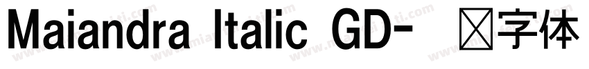 Maiandra Italic GD字体转换